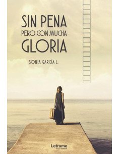 Sin pena pero con mucha gloria