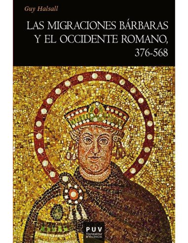 Las migraciones bárbaras y el occidente romano, 376-568