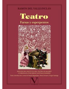 Teatro:Farsas y esperpentos