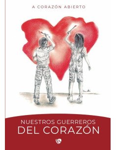 Nuestros guerreros del corazón (tapa blanda)