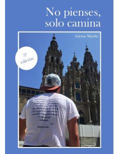 No pienses, solo camina