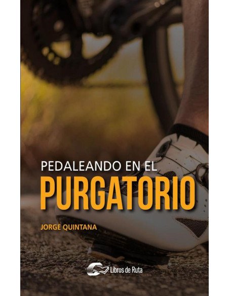 Pedaleando en el purgatorio