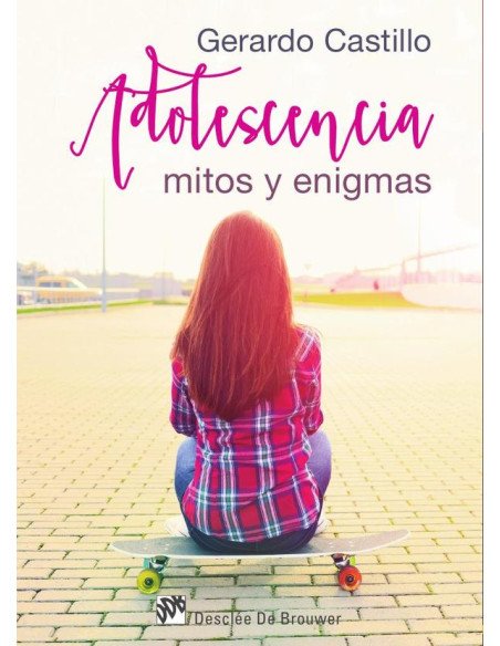 Adolescencia: mitos y enigmas