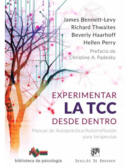 Experimentar la TCC desde dentro. Manual de Autopráctica/Autorreflexión para terapeutas