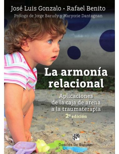 La armonía relacional:Aplicaciones de la caja de arena a la traumaterapia