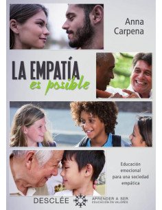 La empatía es posible.Educación emocional para una sociedad empática
