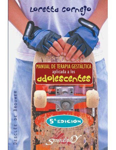 Manual de terapia gestáltica aplicada a los adolescentes