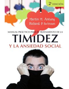 Manual práctico para el tratamiento de la timidez y la ansiedad social