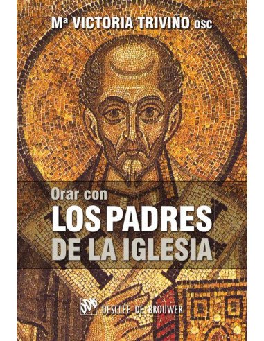 Orar con los Padres de la Iglesia