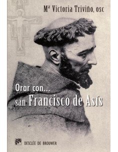 Orar con San Francisco de Asís