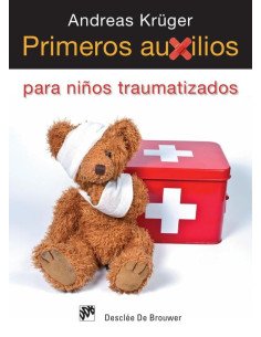 Primeros auxilios para niños traumatizados