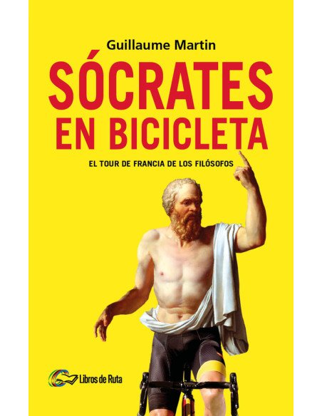 Sócrates en bicicleta:El Tour de Francia de los filósofos
