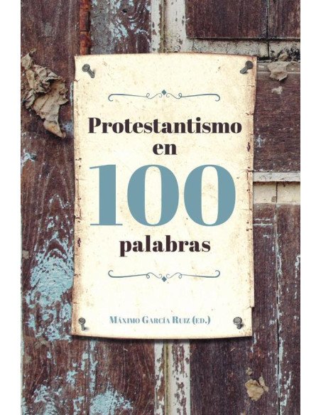 Protestantismo en 100 palabras