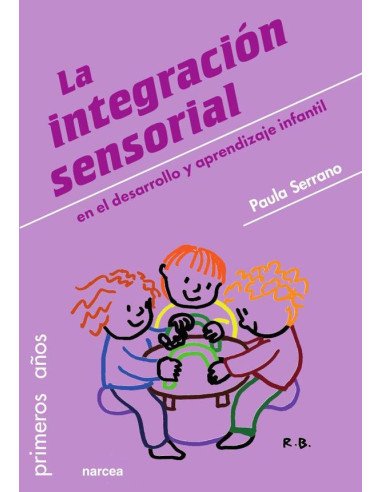 La integración sensorial en el desarrollo y aprendizaje infantil