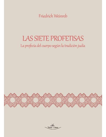 Las siete profetisas:La profecía del cuerpo según la tradición judía