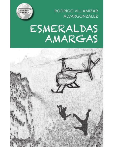 Esmeraldas amargas