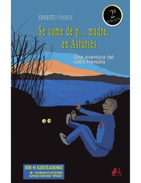 Se come de p... madre, en Asturies:Una aventura del cabo Heredia