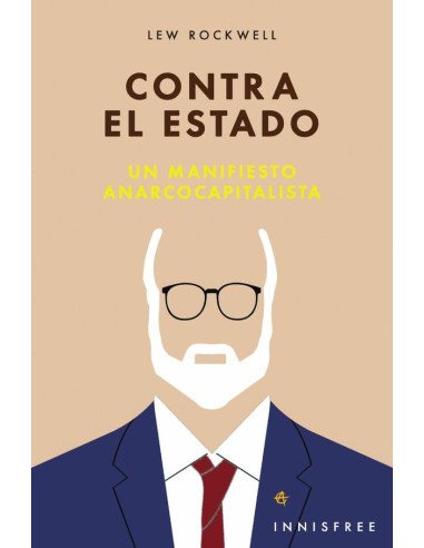 Contra el estado:MANIFIESTO ANARCOCAPITALISTA