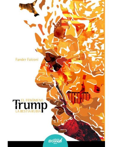 El fenómeno Trump:La bestia rubia
