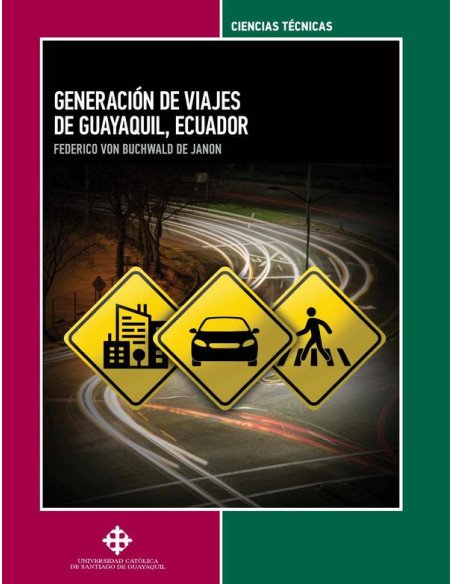 Generación de viajes de Guayaquil, Ecuador