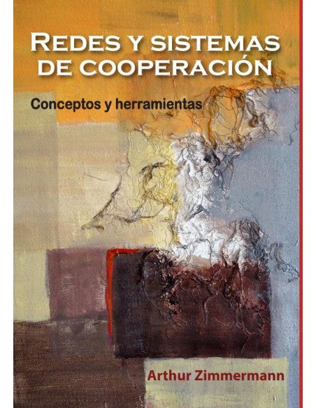 Redes y sistemas de cooperación. Conceptos y herramientas:Conceptos y herramientas