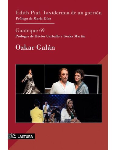 Édith piaf: taxidermia de un gorrión (y guateque 69)