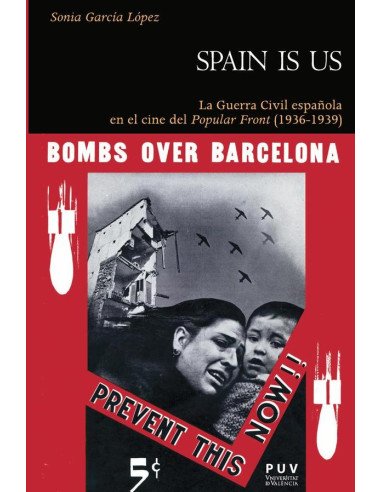 Spain is us:La Guerra Civil española en el cine del Popular Front (1936-1939)