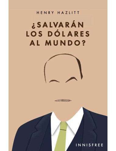 Salvarán los dólares al mundo?