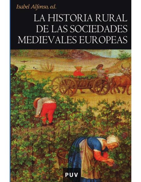 La historia rural de las sociedades medievales europeas:Tendencias y perspectivas
