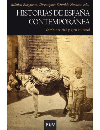 Historias de España contemporánea:Cambio social y giro cultural