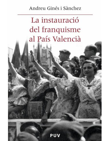 La instauració del franquisme al País Valencià