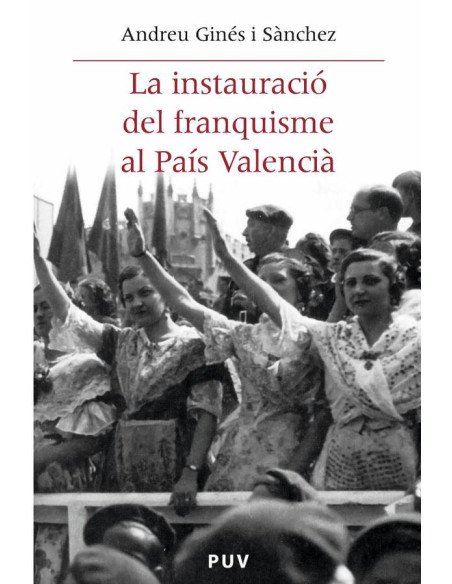 La instauració del franquisme al País Valencià