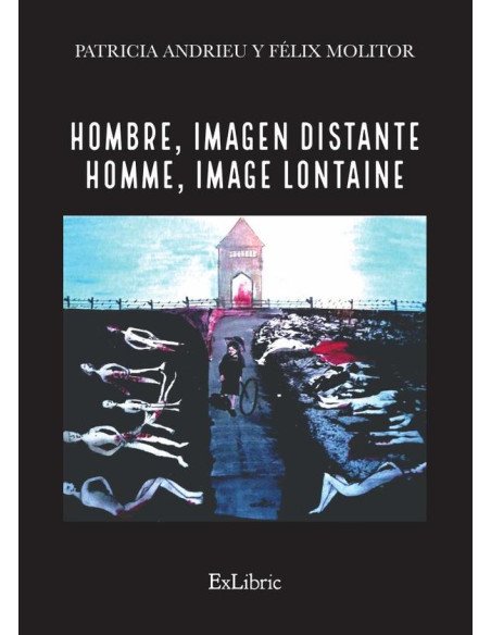 Hombre, imagen distante - Homme, image lontaine