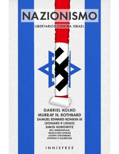 Nazionismo. Libertarios contra israel