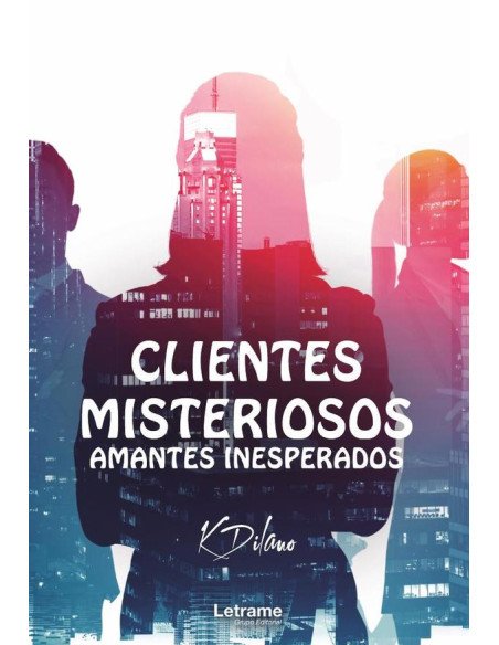 Clientes misteriosos, amantes inesperados