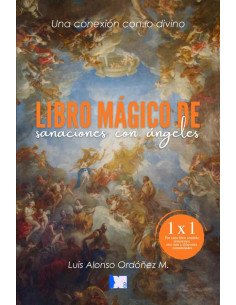Libro mágico de sanaciones con ángeles