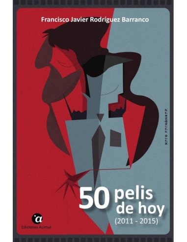 50 pelis de hoy, 2011-2015