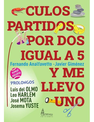 Culos partidos por dos igual a 5 y me llevo uno