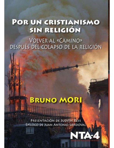 Por un cristianismo sin religión.:Volver al 'Camino' después del colapso de la religión