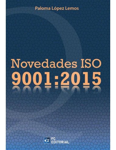 Novedades ISO 9001:2015