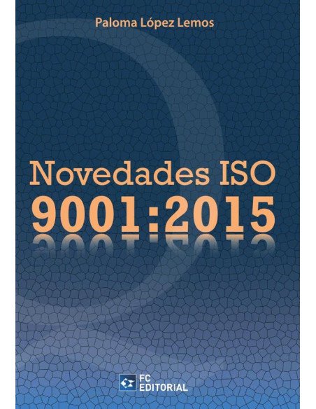 Novedades ISO 9001:2015