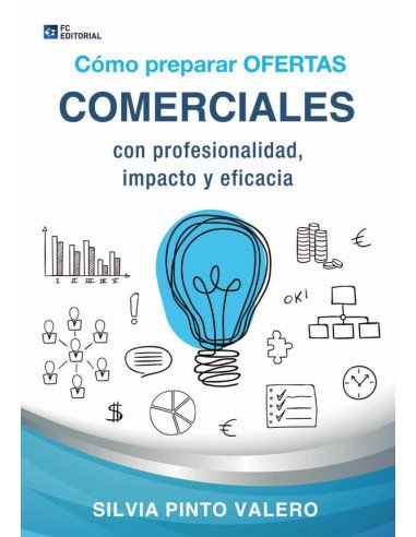 Cómo preparar ofertas comerciales con profesionalidad, impacto y eficacia