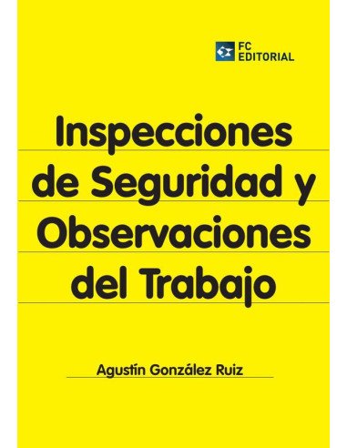 Inspecciones de seguridad y observaciones del trabajo