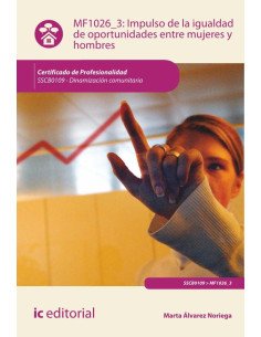 Impulso de la igualdad de oportunidades entre mujeres y hombres. SSCB0109 - Dinamización comunitaria