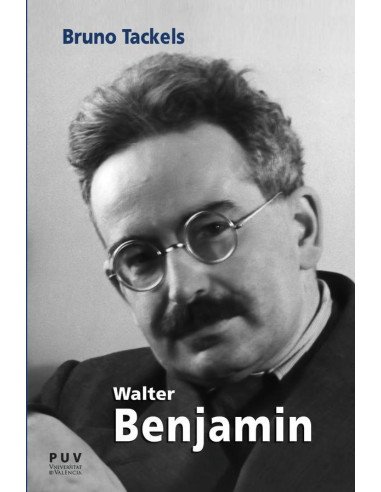 Walter Benjamin:Una vida en los textos