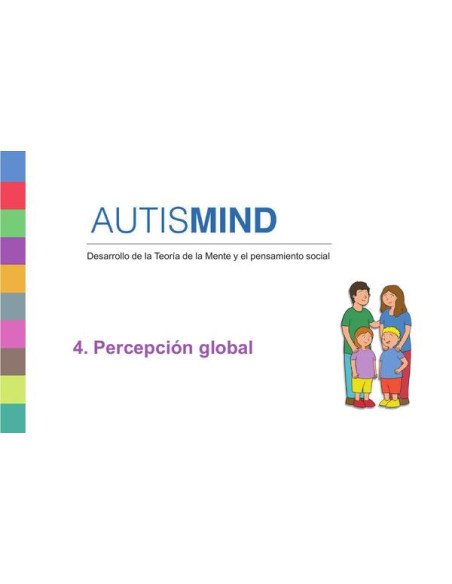 Autismind 4:PERCEPCIÓN GLOBAL