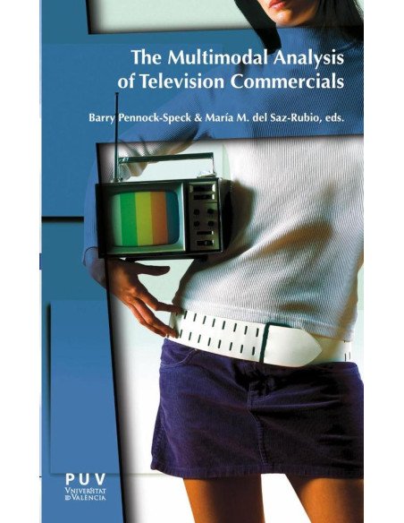 The Multimodal Analysis of Television Commercials
