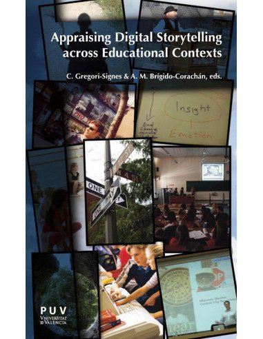 Appraising Digital Storytelling across Educational Contexts