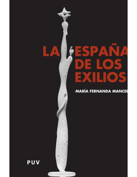 La España de los exilios:Una aproximación para el s. XXI