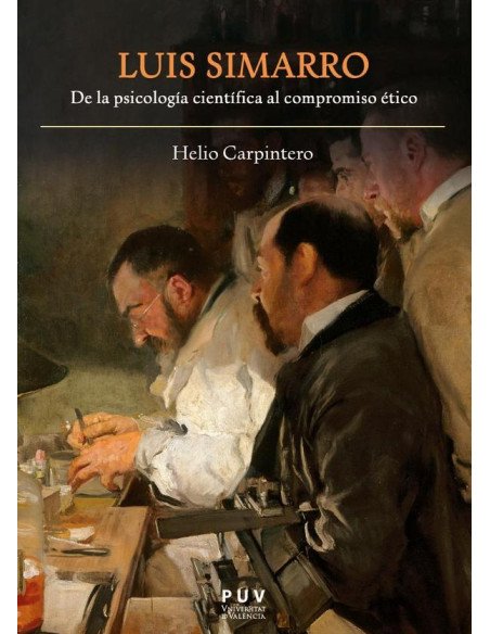 Luis Simarro:De la psicología científica al compromiso ético